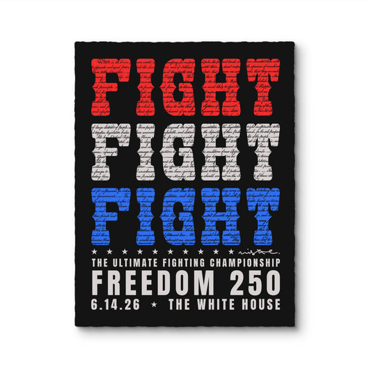 Fight Fight Fight Print (Timed Edition)