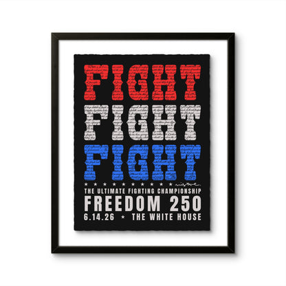 Fight Fight Fight Print (Timed Edition)